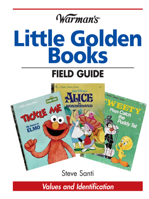 Title details for Warman's Little Golden Books Field Guide by Steve Santi - Available